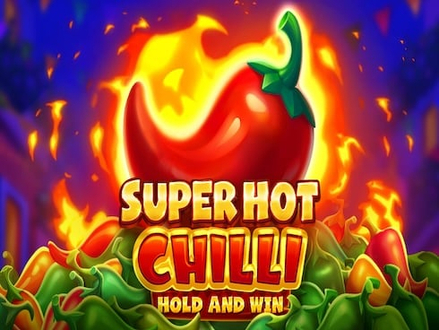 Super Hot Chilli
